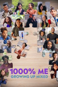 1.000% Là Chính Mình: Lớn Lên Khi Là Con Lai (1000% Me: Growing Up Mixed) [2023]
