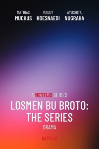 Khách Sạn Của Bà Broto (Losmen Bu Broto: The Series) [2025]