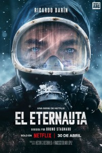 Nhà du hành vĩnh cửu (The Eternaut) [2025]