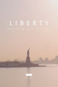 Nữ Thần Tự Do: Mẹ Của Những Người Tha Hương (Liberty: Mother of Exiles) [2019]