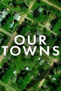 Thị Trấn Của Chúng Tôi (Our Towns) [2021]